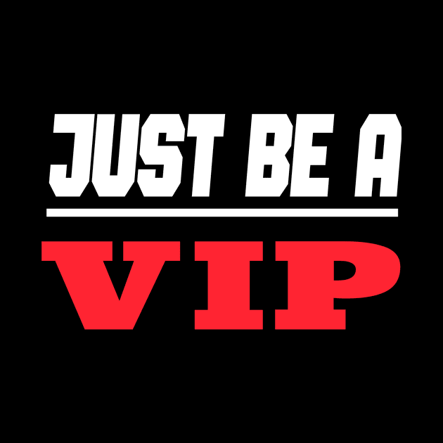 Celebrity Star - Just Be A VIP by NoPlanB