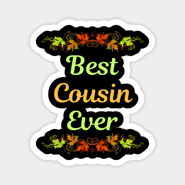 Family Leaf 2 Cousin Magnet by blakelan128