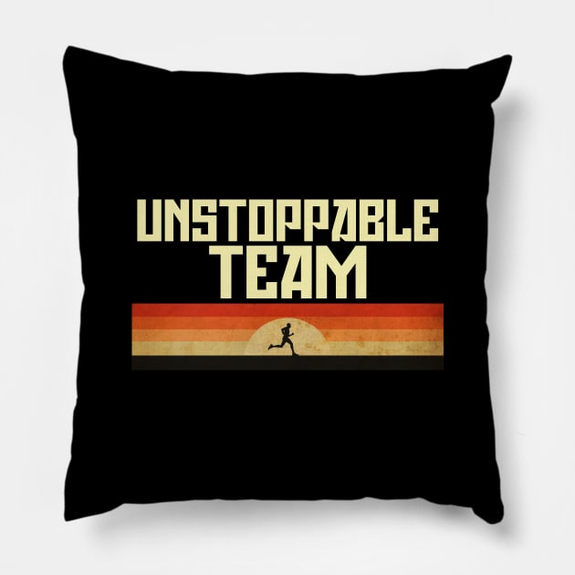 Unstoppable Team Pillow by CTShirts