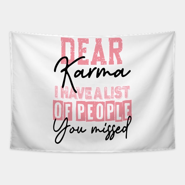 Funny sarcastic gifts Tapestry by Positively Petal Perfect 