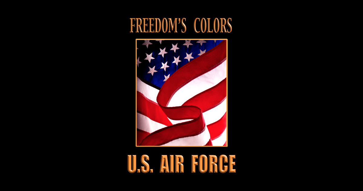 U.S. Air Force Freedom's Colors - U S Air Force - Posters and Art ...