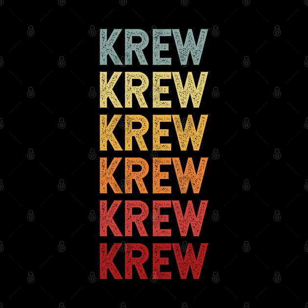 Krew Name Vintage Retro Gift Named Krew by CoolDesignsDz