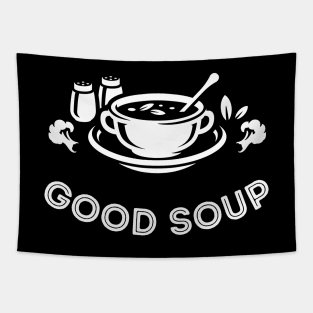 Good Soup Meme Funny Food Tapestry