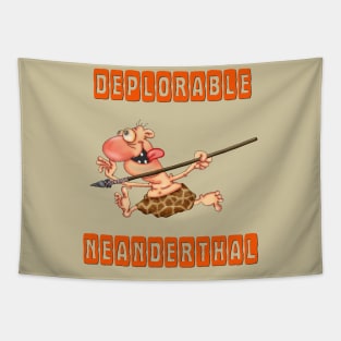 Deplorable neanderthal Tapestry