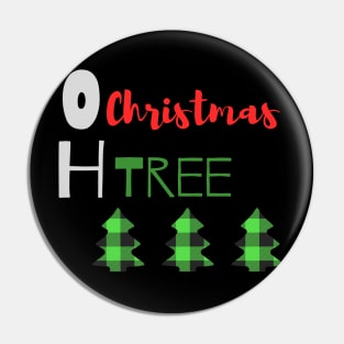 Oh Christmas Tree Pin