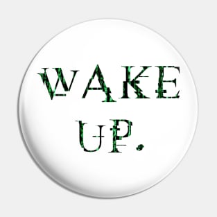 Wake up Pin