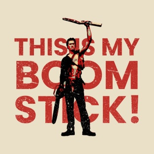 This Is My Boomstick T-Shirt