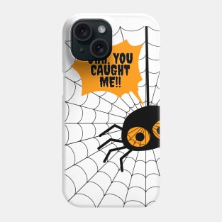 spooky cute spider, funny design Phone Case