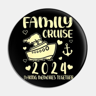 Family Cruise 2024 Making Memories Summer Matching Vacation Pin