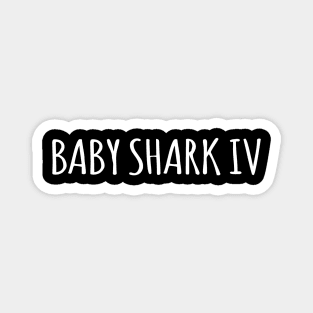 BABY SHARK IV Magnet