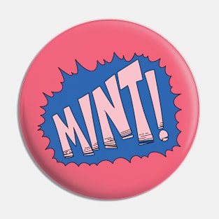 Mint! Pin