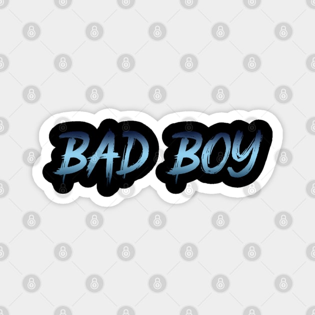 BAD BOY - ORIGINAL BLACK BLUE DESIGN Magnet by BACK TO THE 90´S