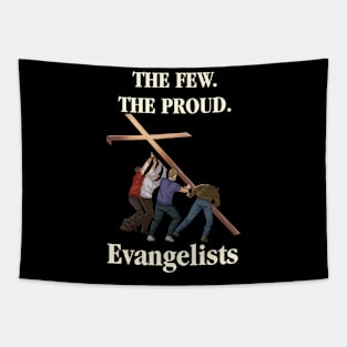 The Few. The Proud. Evangelists Tapestry