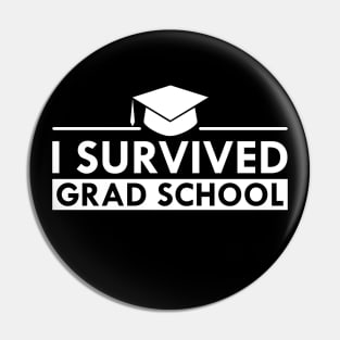 College Graduate - I survived med school Pin
