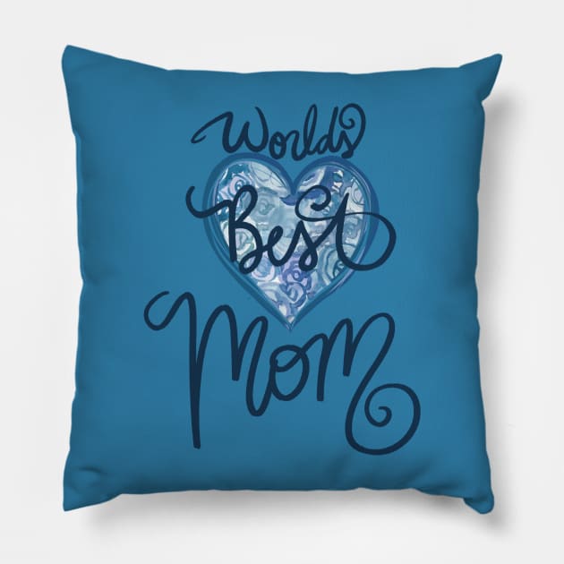 World's Best Mom Pillow by bubbsnugg