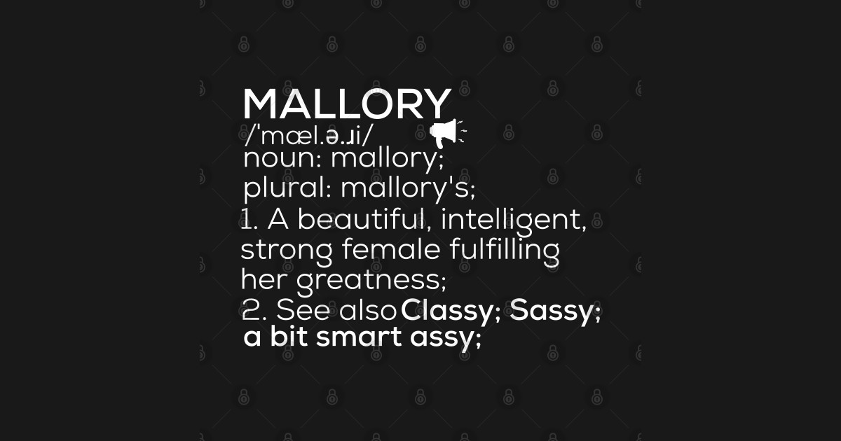 Mallory Name Mallory Definition Mallory Female Name Mallory Meaning Mallory TShirt TeePublic