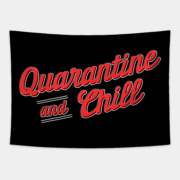 Quarantine and Chill Tapestry by freshafclothing