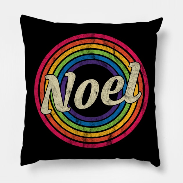 Noel - Retro Rainbow Faded-Style Pillow by MaydenArt