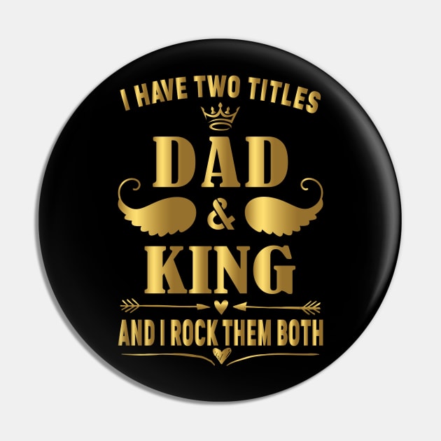 i have two title dad and king and i rock them both Pin by fcmokhstore