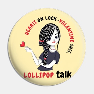 Lollipop Attitude Pin