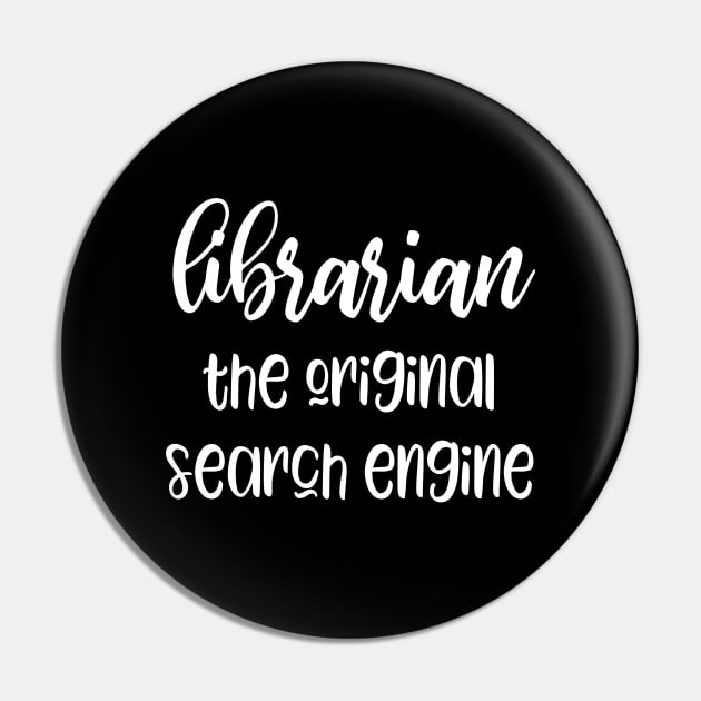 Funny Librarian Slogan Pin by kapotka