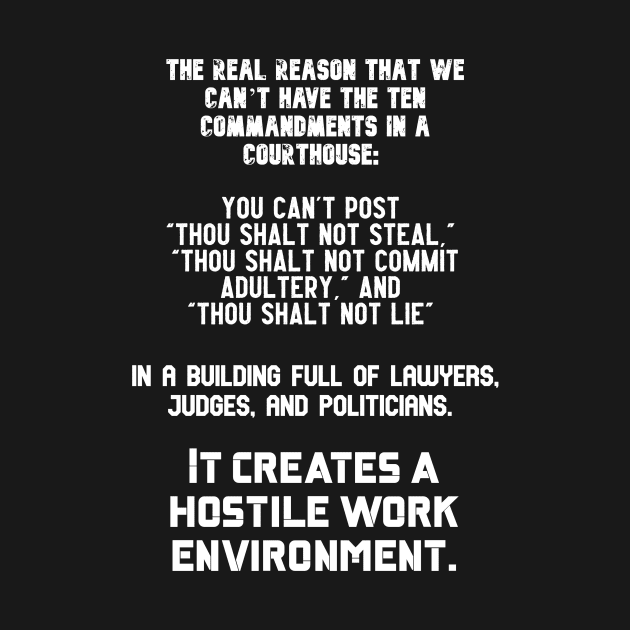 Carlin Quote Ten Commandments Courthouse Hostile Work Environment by BubbleMench