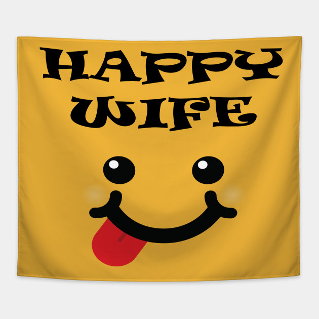 Happy Wife happy emoji with tongue out Happy Wife Happy Life