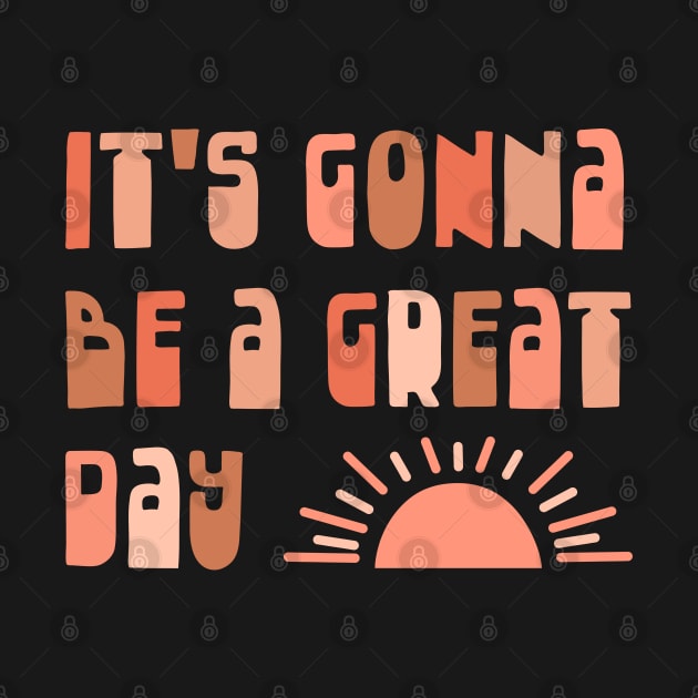 It's Gonna Be a Great Day - Optimistic Typography in Blush Tones by KierkegaardDesignStudio