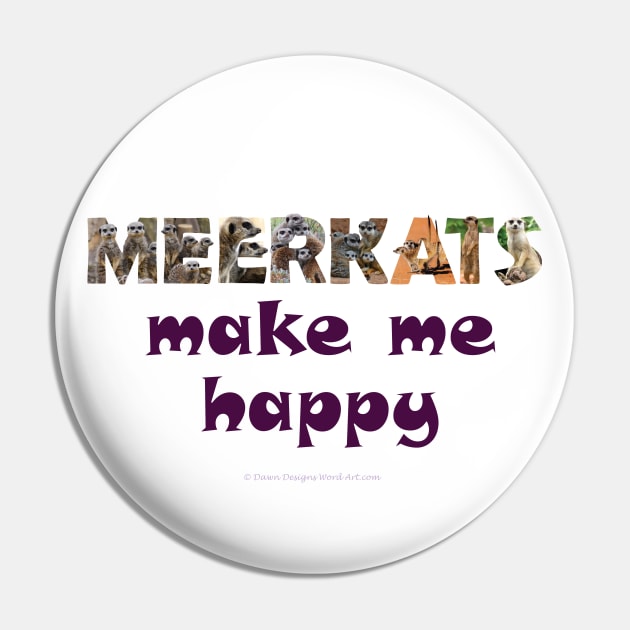 Meerkats make me happy - wildlife oil painting word art Pin by DawnDesignsWordArt