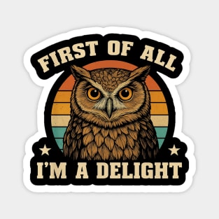 Retro Owl Illustration with Funny Delight Quote Magnet