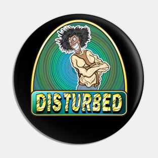 Disturbed Pin