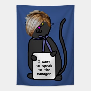 Karen Hair Cat I Want to Speak to the Manager Tapestry