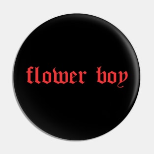 flower boy 2 Pin