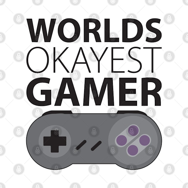 Worlds okayest gamer by Tatiyanawolf