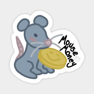 Mouse Money Magnet