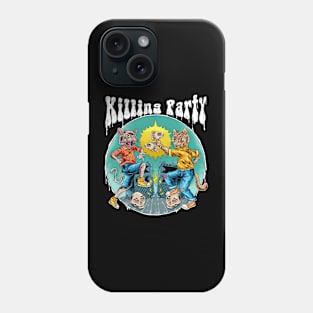 Killing Party Phone Case