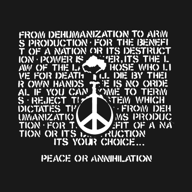 Discover Peace or annihilation t shirt - Crass - T-Shirt