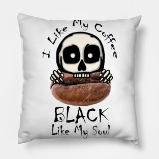 I Like My Coffee Black Pillow