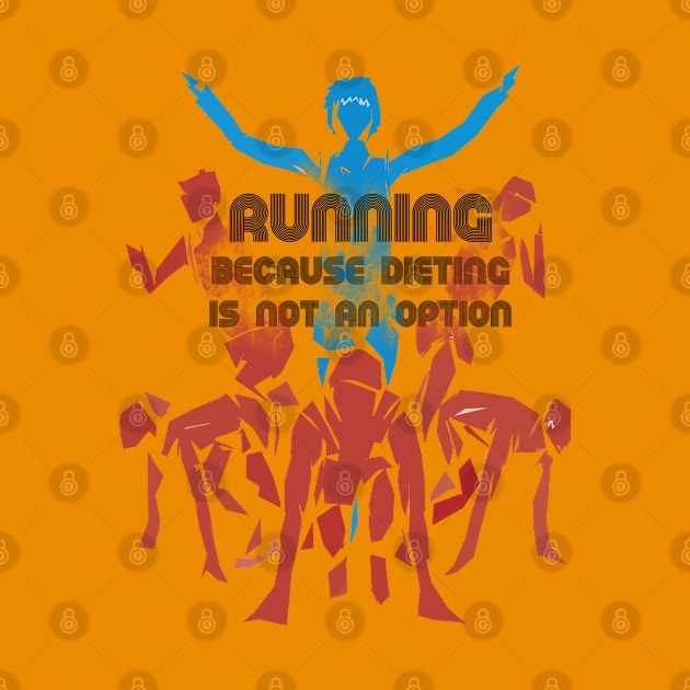 Fasbytes Running ‘ because dieting is not an option.’ by FasBytes