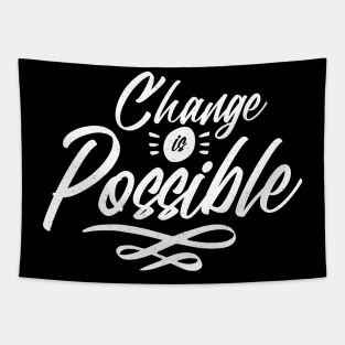 'Change Is Possible' Human Trafficking Shirt Tapestry