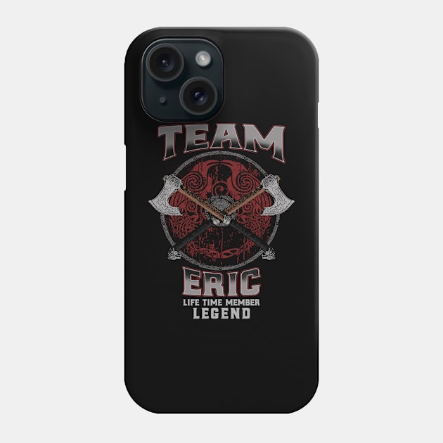 Eric - Life Time Member Legend Phone Case by Stacy Peters Art