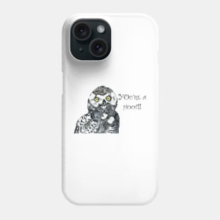 You're a hoot! Phone Case