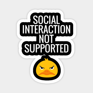 Social Interaction Not Supported Magnet