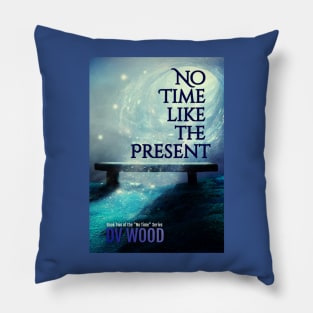 Book cover - No Time Like The Present Pillow