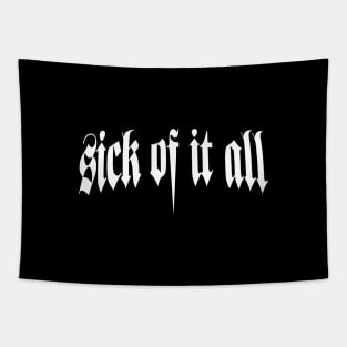 Sick Of It All Tapestry