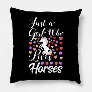 Cute Horse Just a Girl who Loves Horses Graphic Horse Pillow