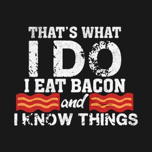 I Eat Bacon T-Shirt