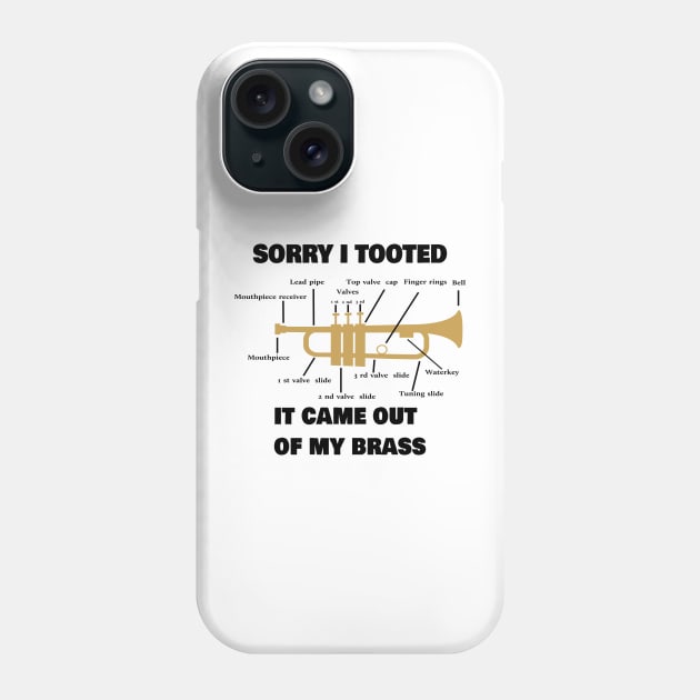 Funny Trumpet Sarcastic Trumpet Player Jazz Band Trombone Phone Case by Salahboulehoual