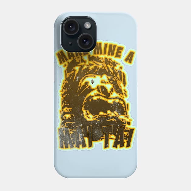 MaiTai Mine Phone Case by BobbyDoran