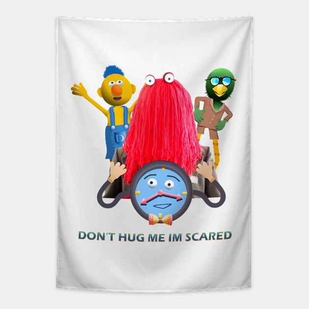 Don't hug me I'm scared. Tapestry by Wear & Cheer